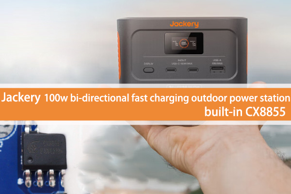 Jackery bi-directional fast charging outdoor power bank station built-in CX8855